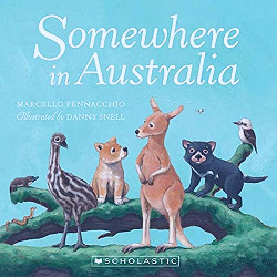 Somewhere in Australia: 9781760156114: Amazon.com: Books